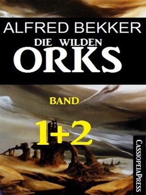 cover image of Die wilden Orks, Band 1 und 2